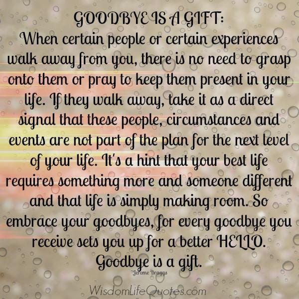 Goodbye is a Gift