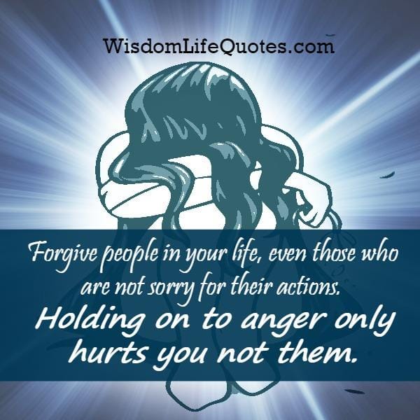 Holding on to anger only hurts you