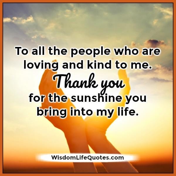 Thank you for the sunshine you bring into our life