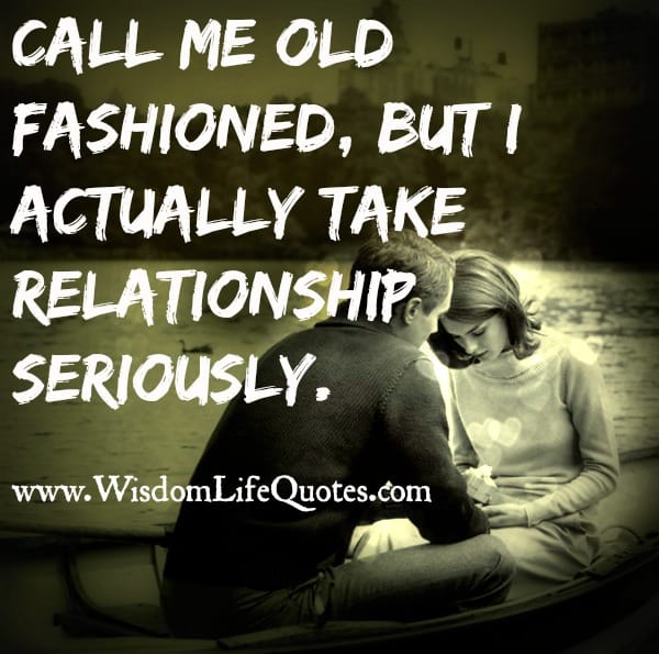 Trust & Take relationship seriously