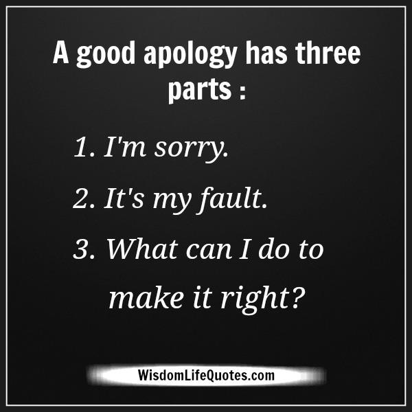 A good apology has three parts
