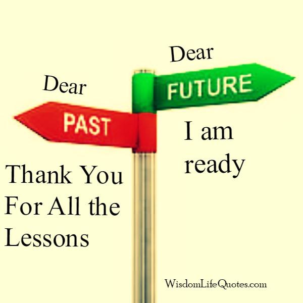 Dear Past! Thank You For All the Lessons