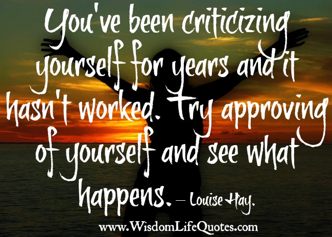 Don't criticizing yourself for years