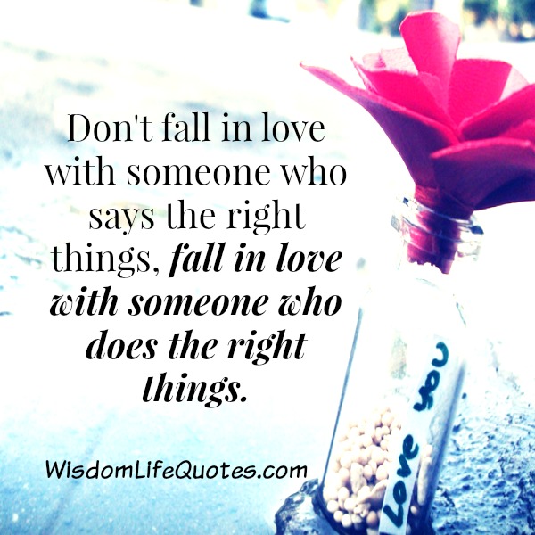 Fall in Love with someone who does the right things