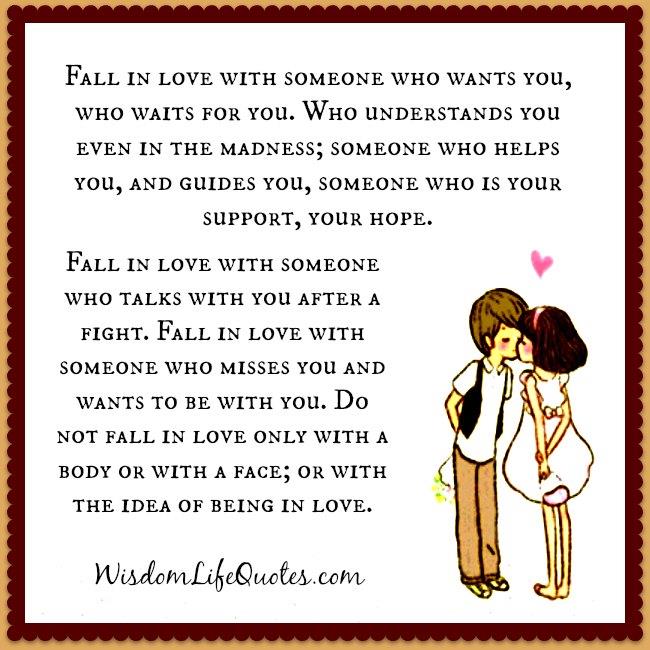 Fall in Love with someone who wants you