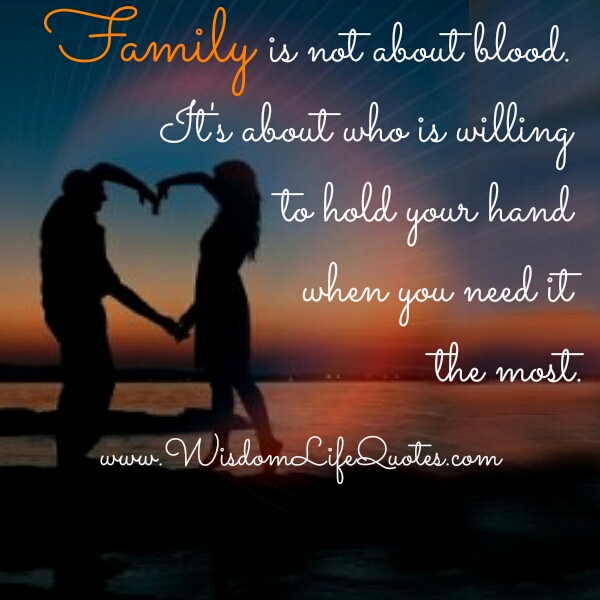 Family is not about blood