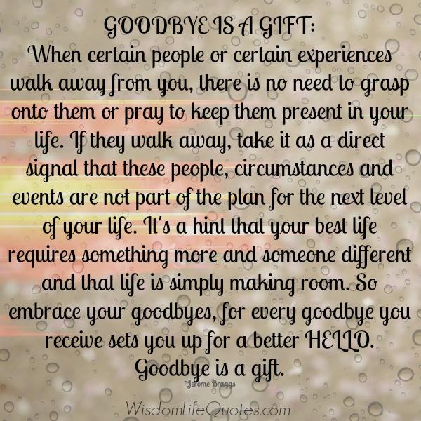 Goodbye is a Gift