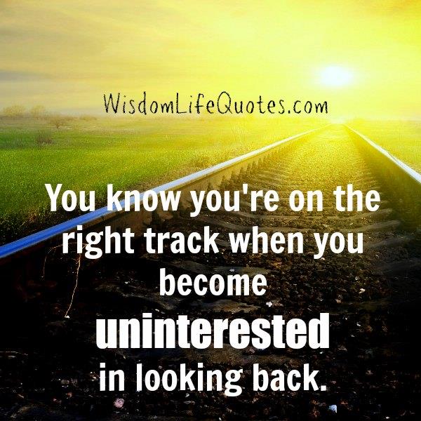 How to know whether you are on the right track in life?