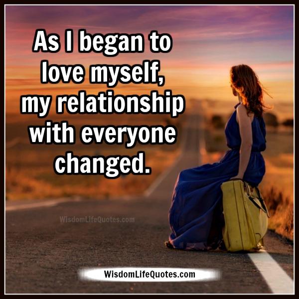 How your relationship with everyone can change?