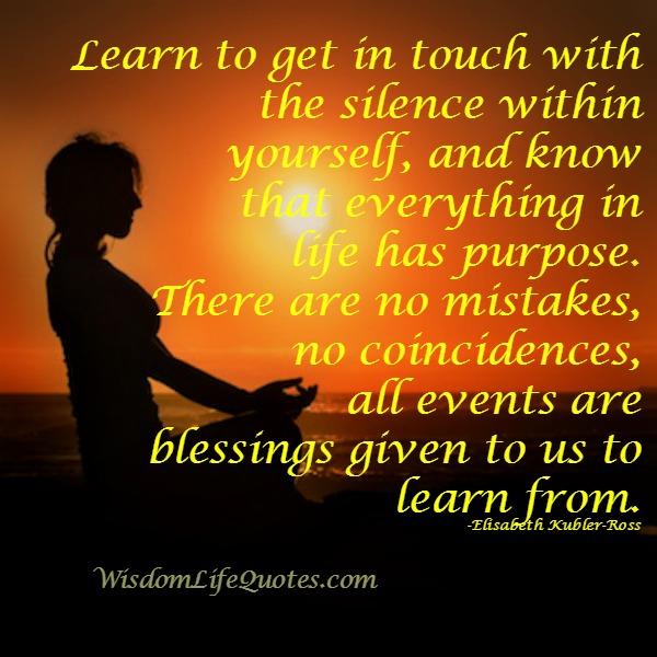 Learn to get in touch with the silence within yourself