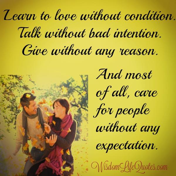 Learn to love without condition