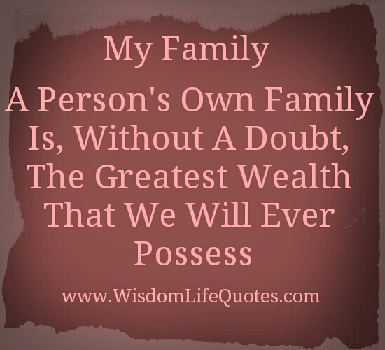 The Greatest Wealth we ever possess