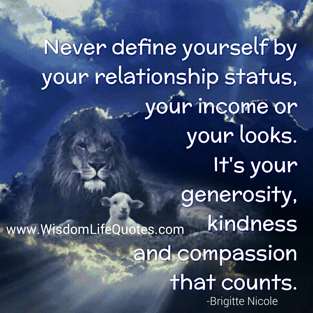 Never define yourself by your relationship status