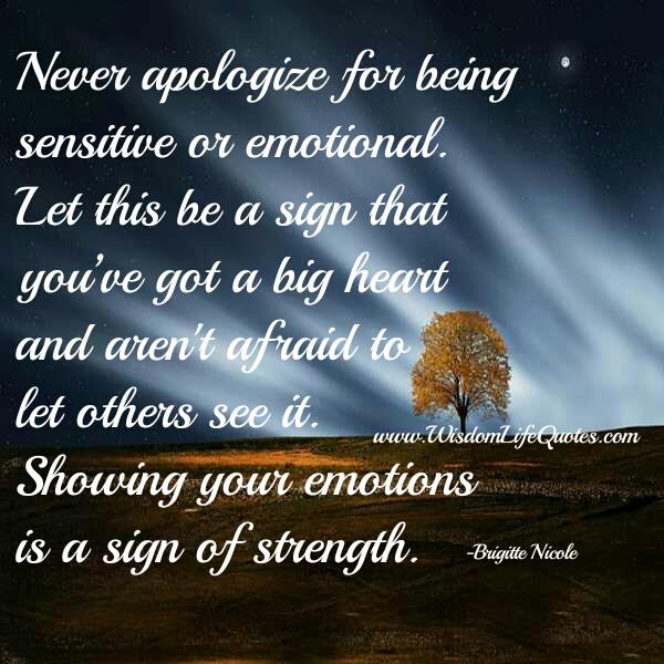 Showing your emotions is a sign of strength