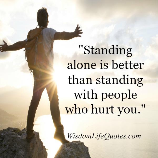 Standing with people who hurt you