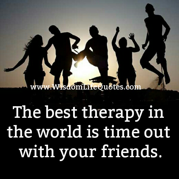 The Best Therapy in the World