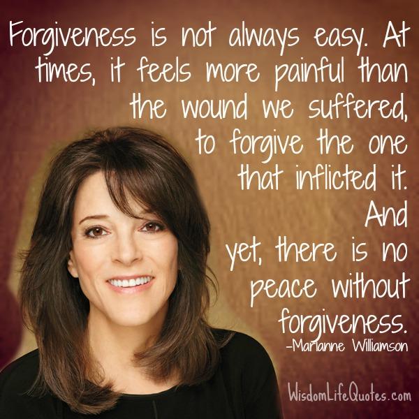 There is no peace without forgiveness