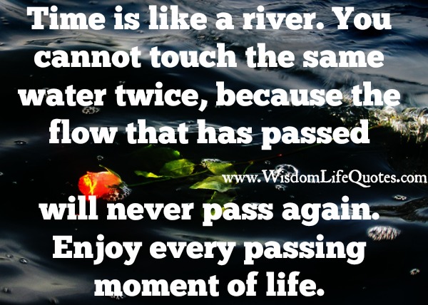 Time is like a River