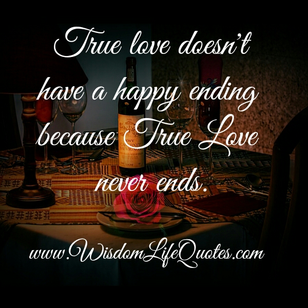 True love doesn’t have a happy ending