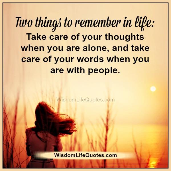 Take care of your words when you are with people