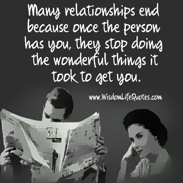 Why many relationships end?