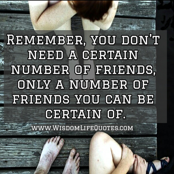 You don't need a certain number of friends