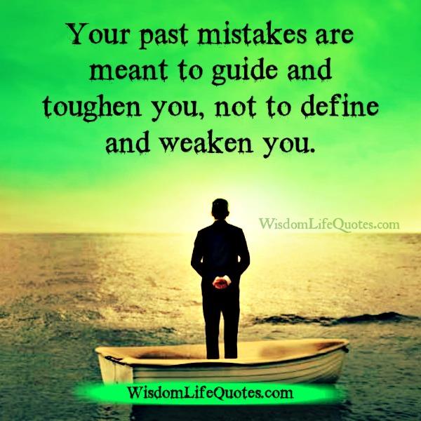 Your past mistakes are meant